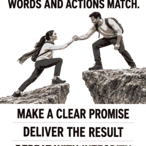 HUMAN AND TRUST. Trust grows when words and actions match. Make a clear promise, deliver the result, repeat with integrity.