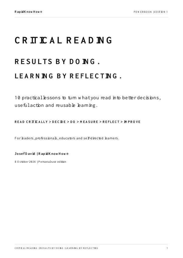 RapidKnowHow Critical Reading PowerBook: Results by Doing, Learning by Reflecting, 10 lessons.